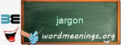 WordMeaning blackboard for jargon